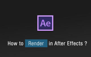 How To Render in After Effects?