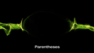 parentheses