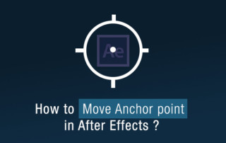 How to move anchor point in after effects