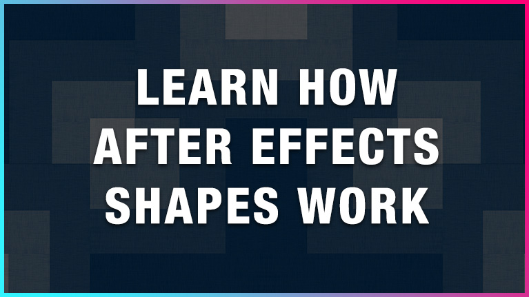 Learn how after effects shapes work